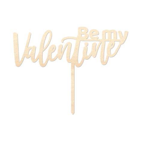 Be my Valentine 3 - Caketopper Hout Wood